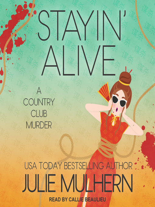 Title details for Stayin' Alive by Julie Mulhern - Available